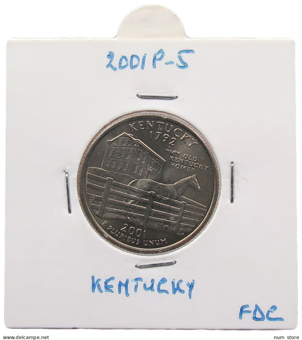 UNITED STATES OF AMERICA QUARTER 2001 P KENTUCKY #alb071 0219 - 1999-2009: State Quarters