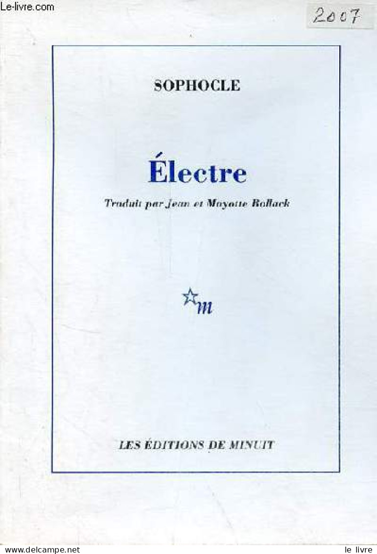 Electre - Dédicace De Jean Bollack . - Sophocle - 2007 - Livres Dédicacés