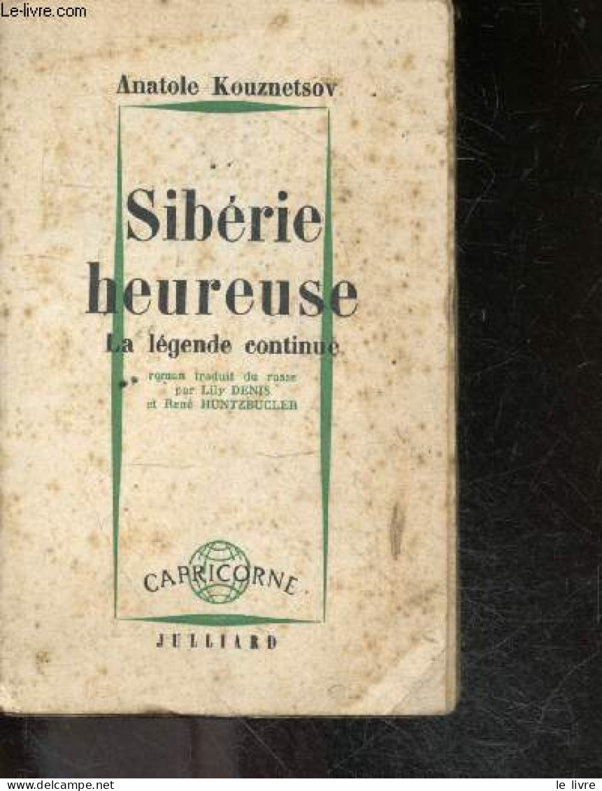 Siberie Heureuse, La Legende Continue (prodoljenie Leguendy) - KOUZNETSOV ANATOLE - Denis Lily, Rene Huntzbucler - 1960 - Slavische Talen