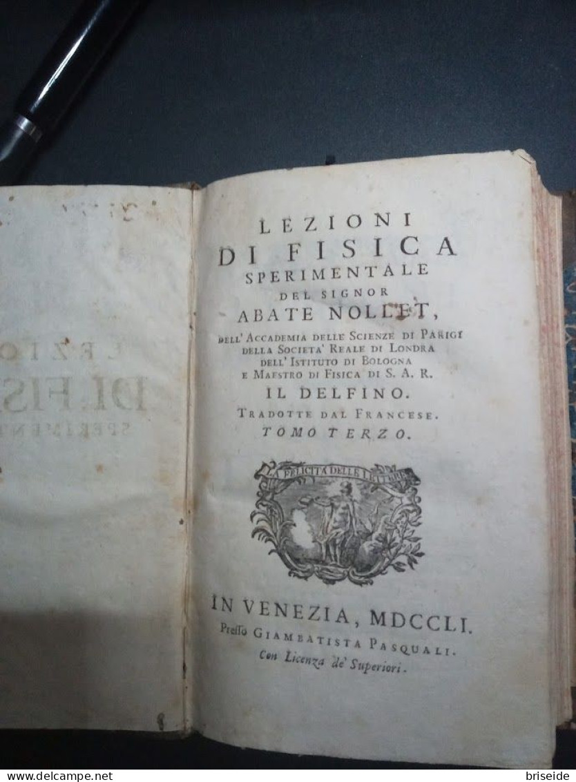 LEZIONI DI FISICA SPERIMENTALE DEL SIGNOR ABATE NOLLET ACCADEMIA DELLE SCIENZE PARIS LONDON BOLOGNA IN VENEZIA 1751 - Old Books