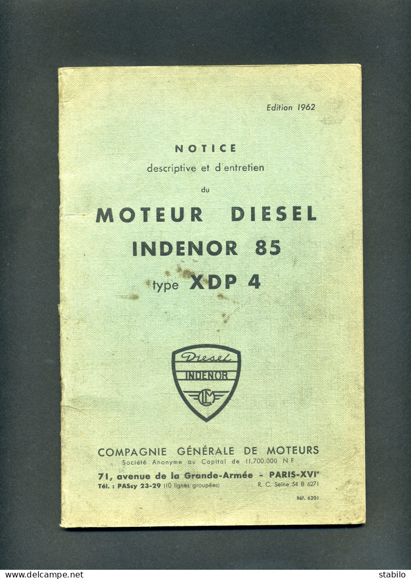 AUTOMOBILE - NOTICE D'ENTRETIEN MOTEUR DIESEL INDENOR 85 TYPE XP 4 -1962 - Auto