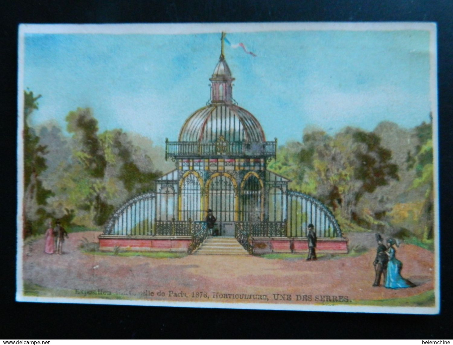 CHROMO EXPOSITION UNIVERSELLE DE PARIS 1878   ( 12  X   8,2 Cms)   UNE DES SERRES - Artis Historia