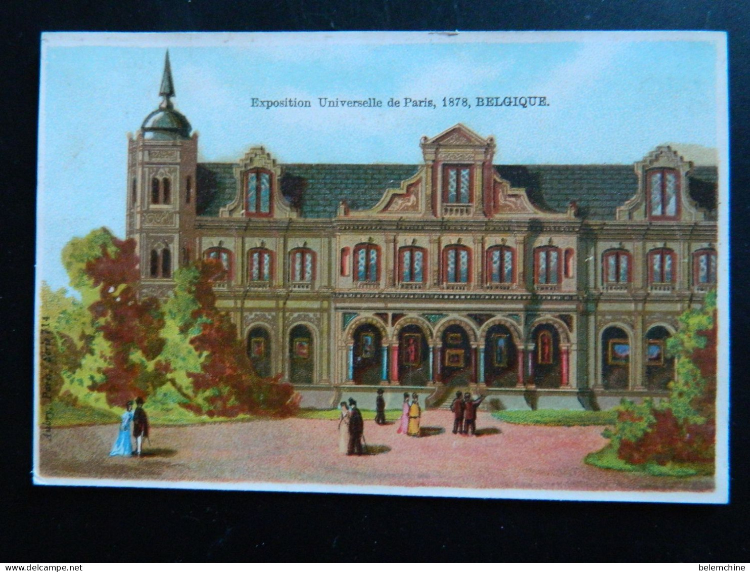 CHROMO EXPOSITION UNIVERSELLE DE PARIS 1878   ( 12  X   8,2 Cms)   BELGIQUE - Artis Historia