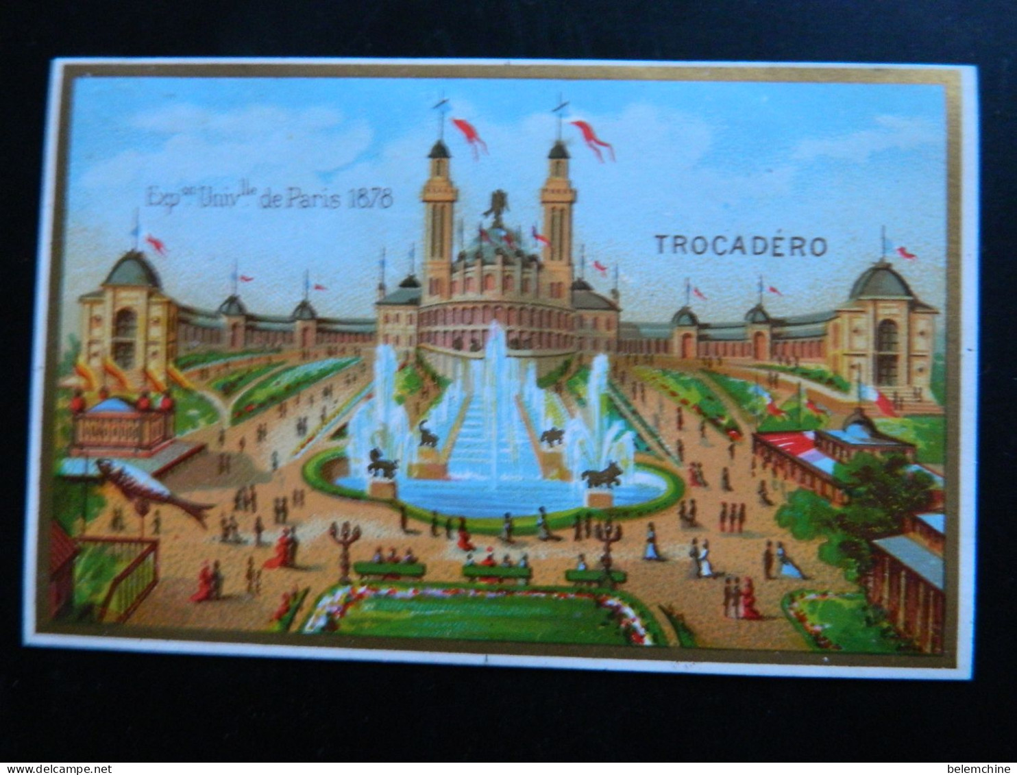 CHROMO EXPOSITION UNIVERSELLE DE PARIS 1878   ( 12  X   8,2 Cms)  TROCADERO - Artis Historia