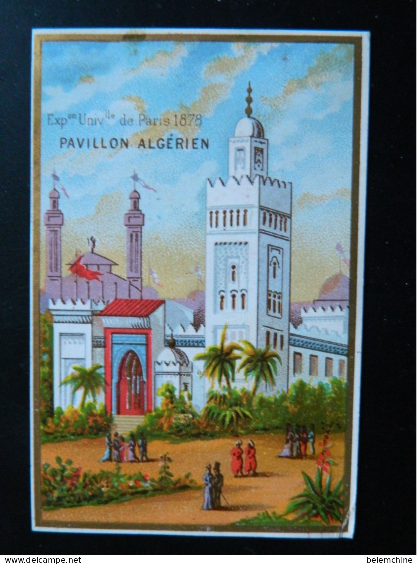 CHROMO EXPOSITION UNIVERSELLE DE PARIS 1878   ( 12  X   8,2 Cms)  PAVILLON ALGERIEN - Artis Historia