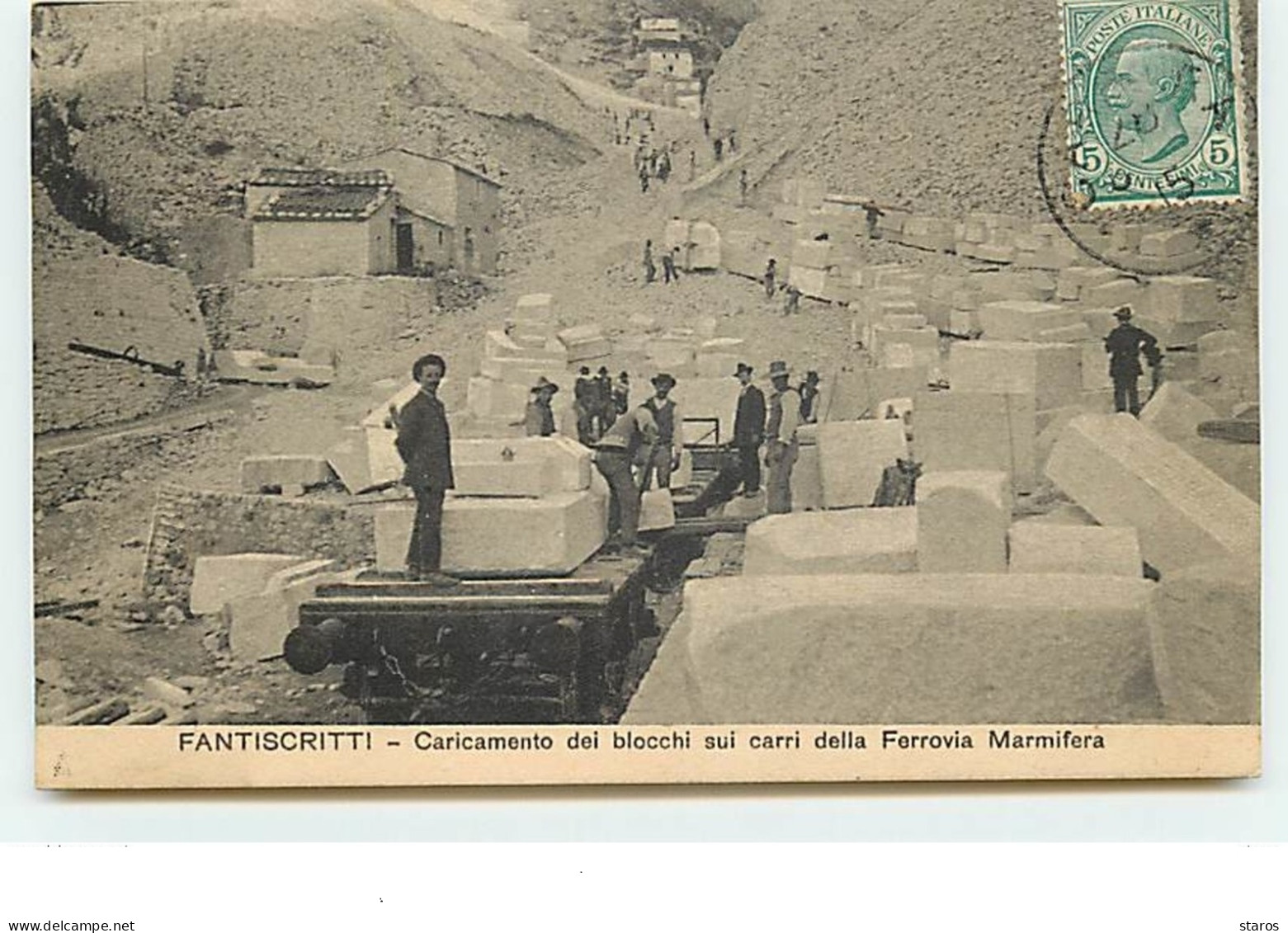 FANTISCRITTI - Caracamento Dei Blocchi Sui Carri Della Ferrovia Marmifera - Carrara