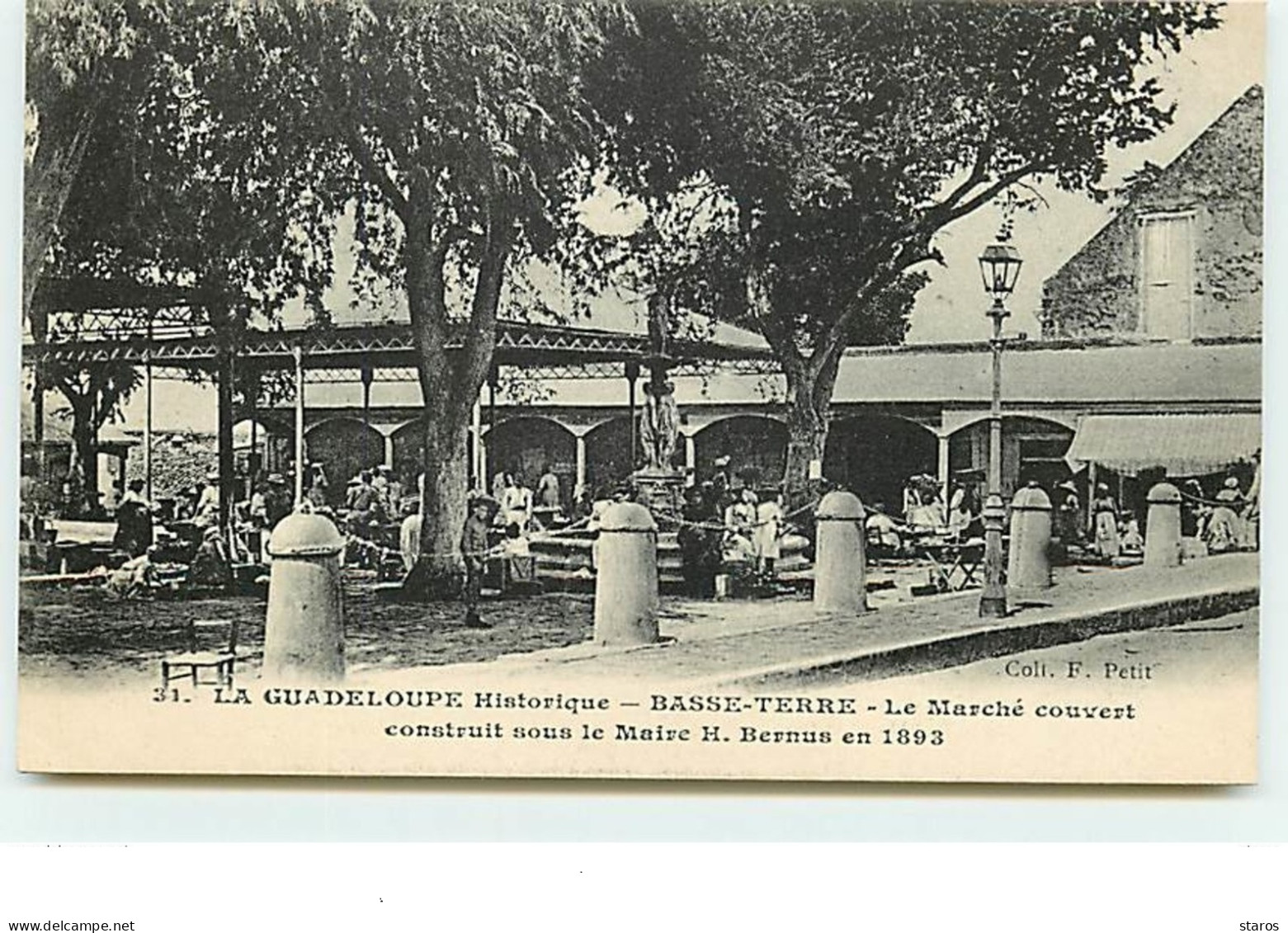 GUADELOUPE Historique - BASSE-TERRE - Le Marché Couvert Construit Sous Le Maire H. Bernus En 1893 - Basse Terre