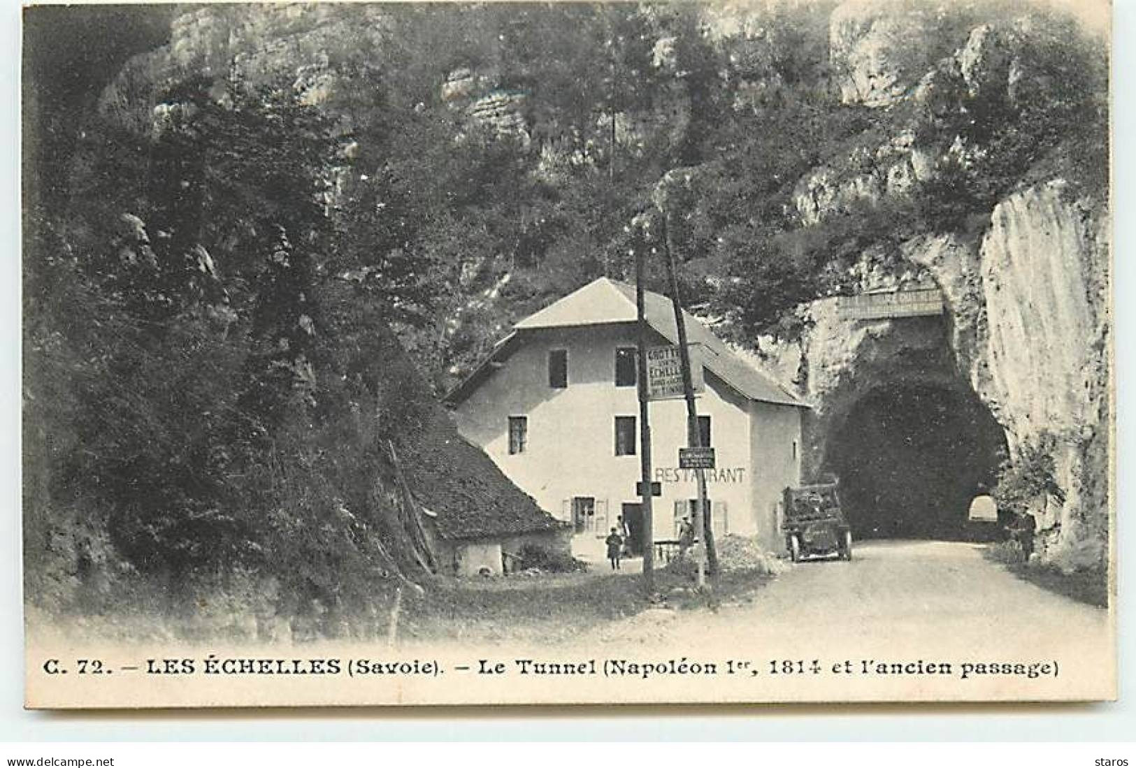 LES ECHELLES - Le Tunnel (Napoléon 1er; 1814 Et L'ancien Passage) - Les Echelles