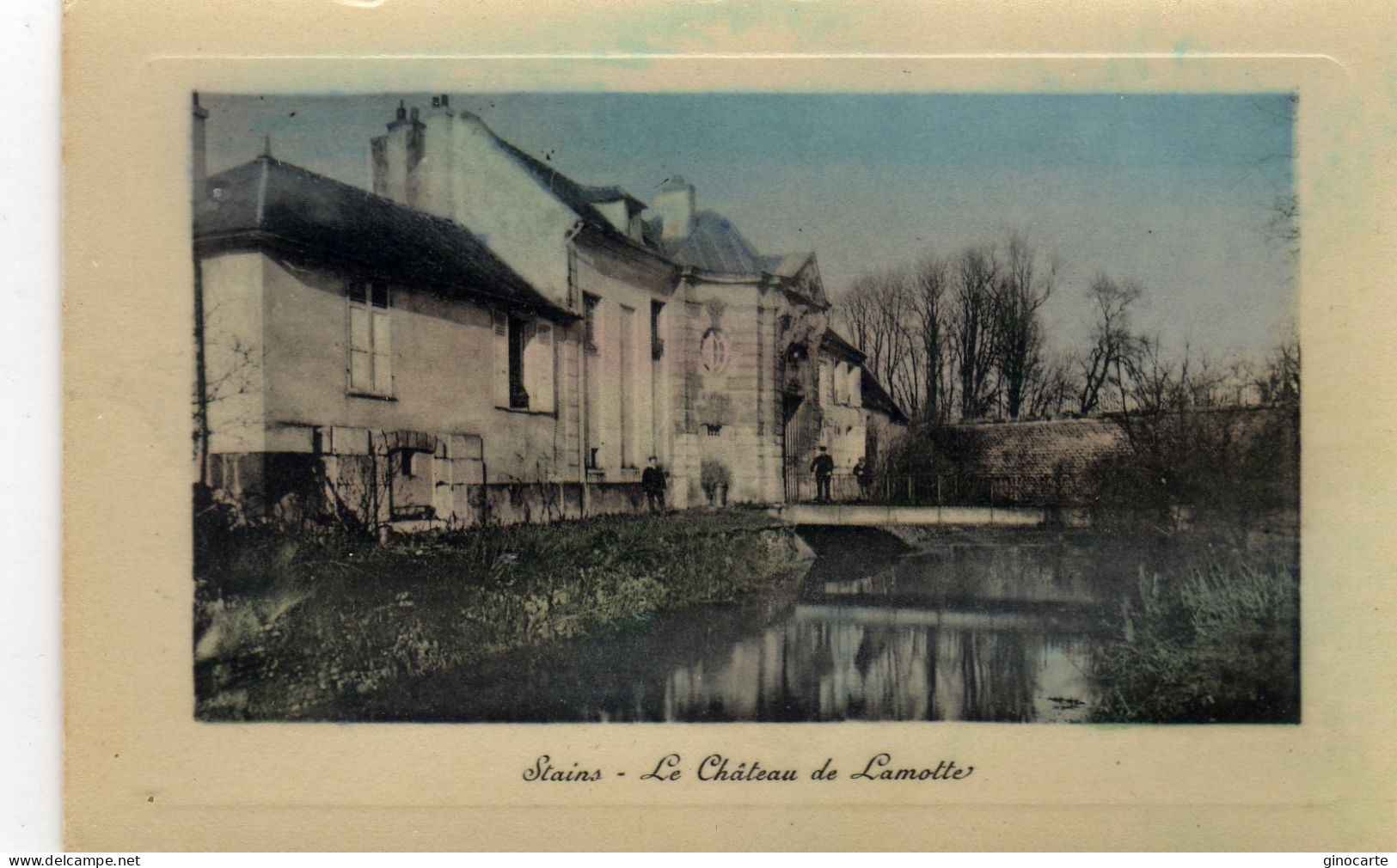Stains Le Chateau De Lamotte - Stains