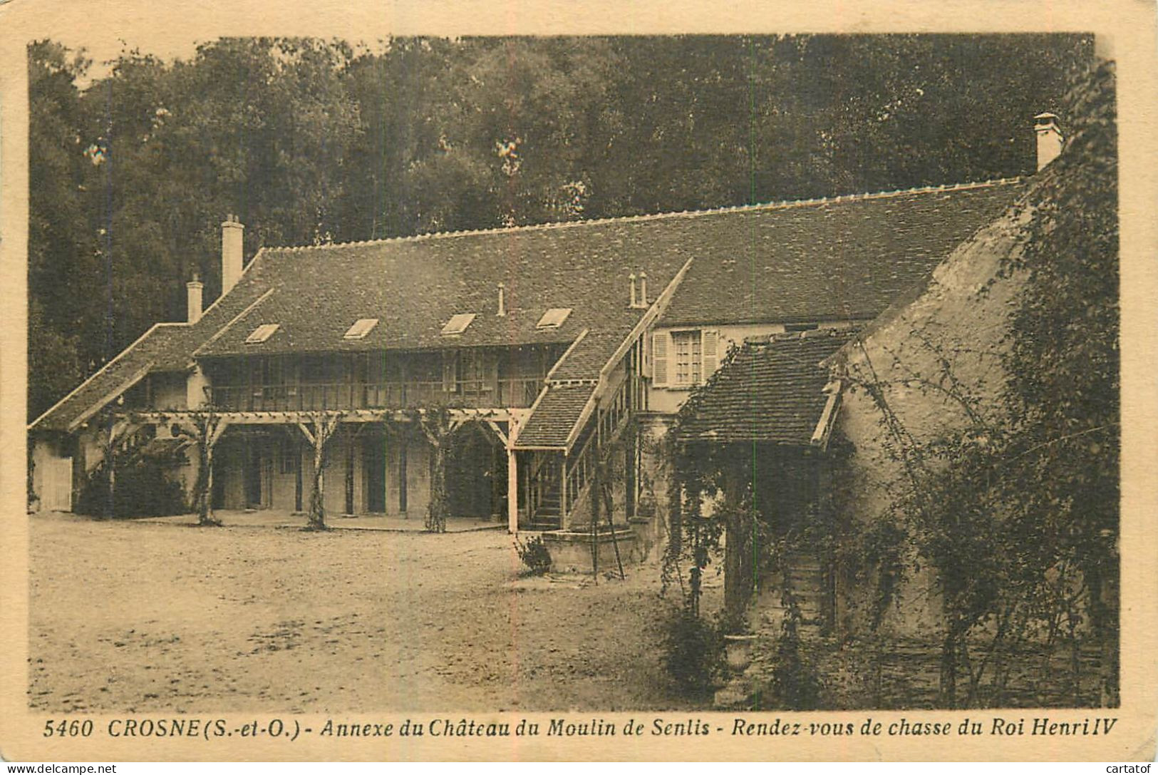 CROSNES . Annex Du Château Du Moulin De Senlis . EV De Chasse Du Roi - Crosnes (Crosne)