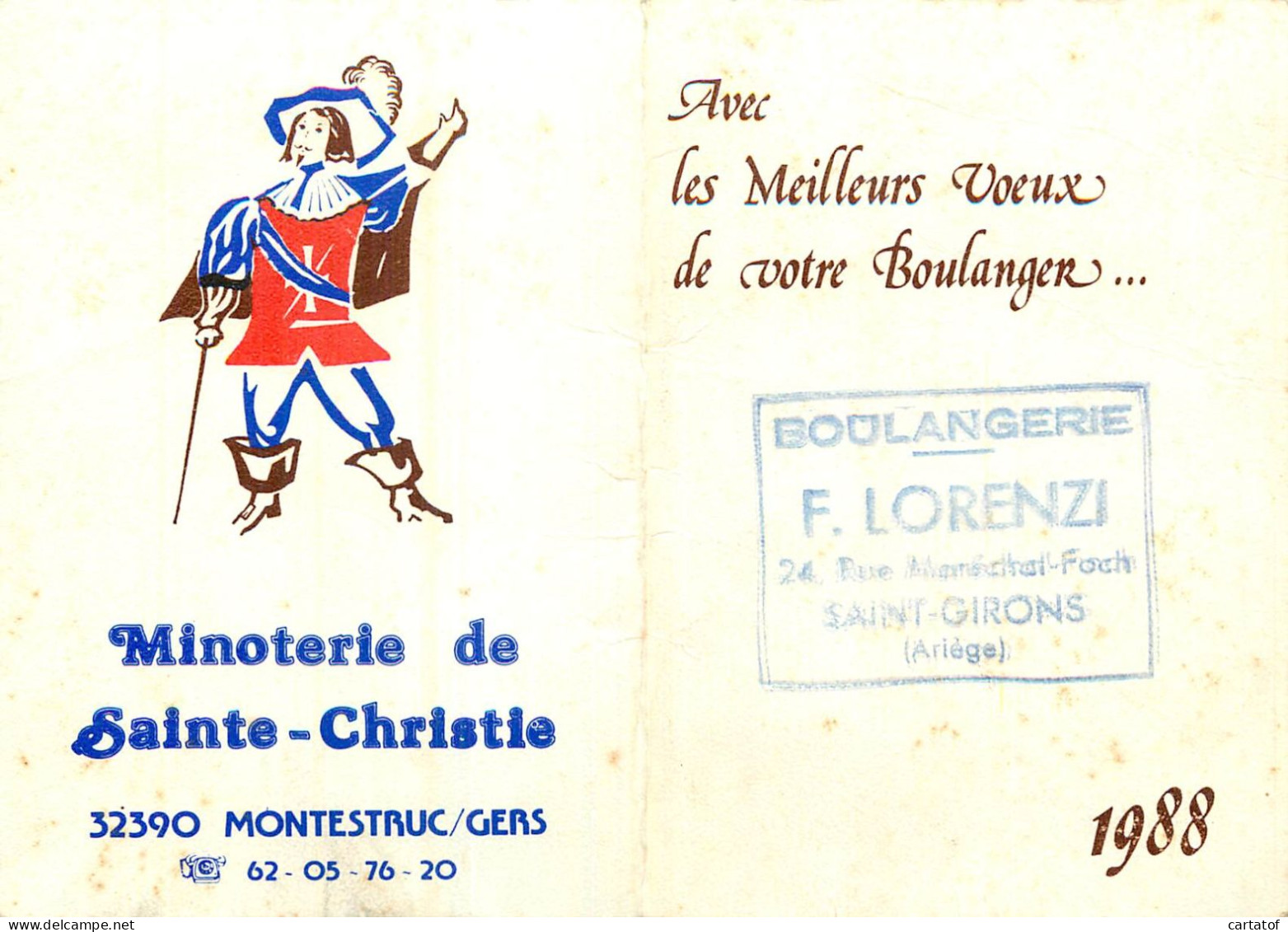 Calendrfier Publicitaire MINOTERIE DE SAINTE-CHRISTIE à MONTASTRUC . Tampon Boulangerie LORENZI St-Girons - Groot Formaat: 1981-90