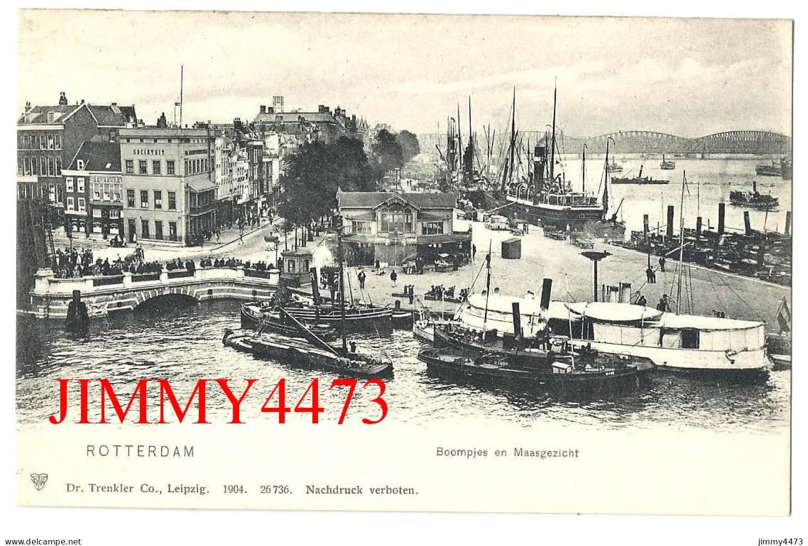 ROTTERDAM - Boompjes En Maasgezicht ( Zuid Holland ) N°26736 - Dr. Trenkler Co Leipzig 1904 - Rotterdam