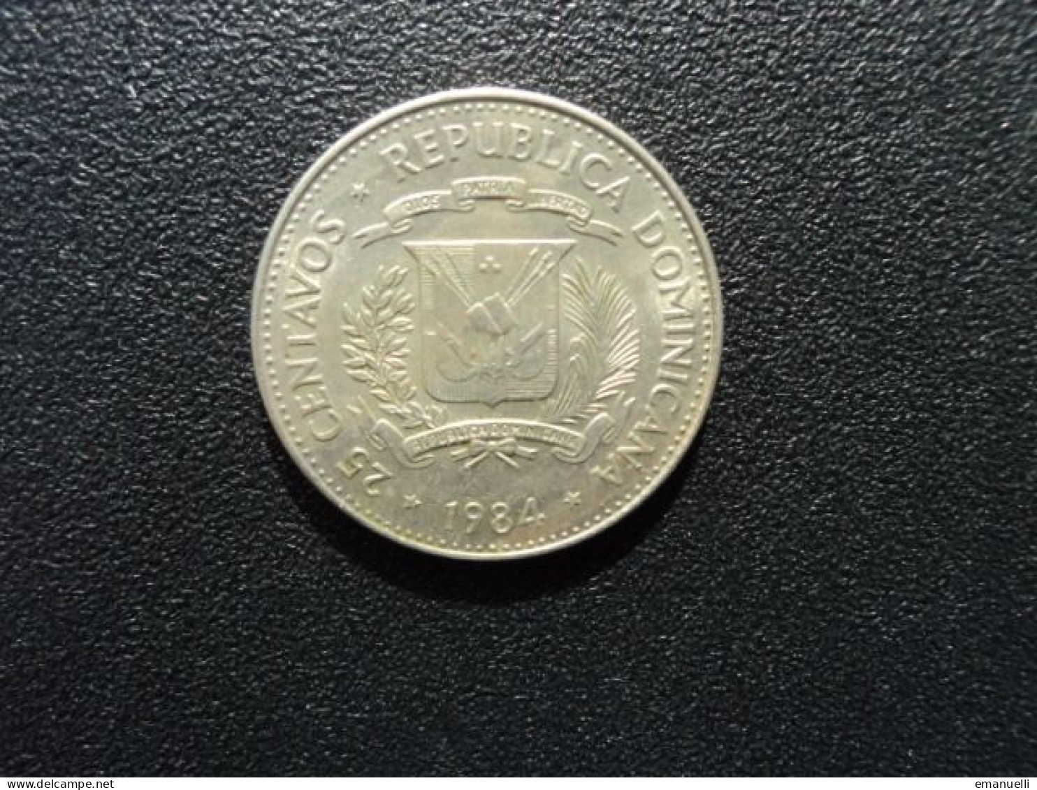 RÉPUBLIQUE DOMINICAINE * : 25 CENTAVOS   1984 Mo   KM 61.1     SUP - Dominicaine