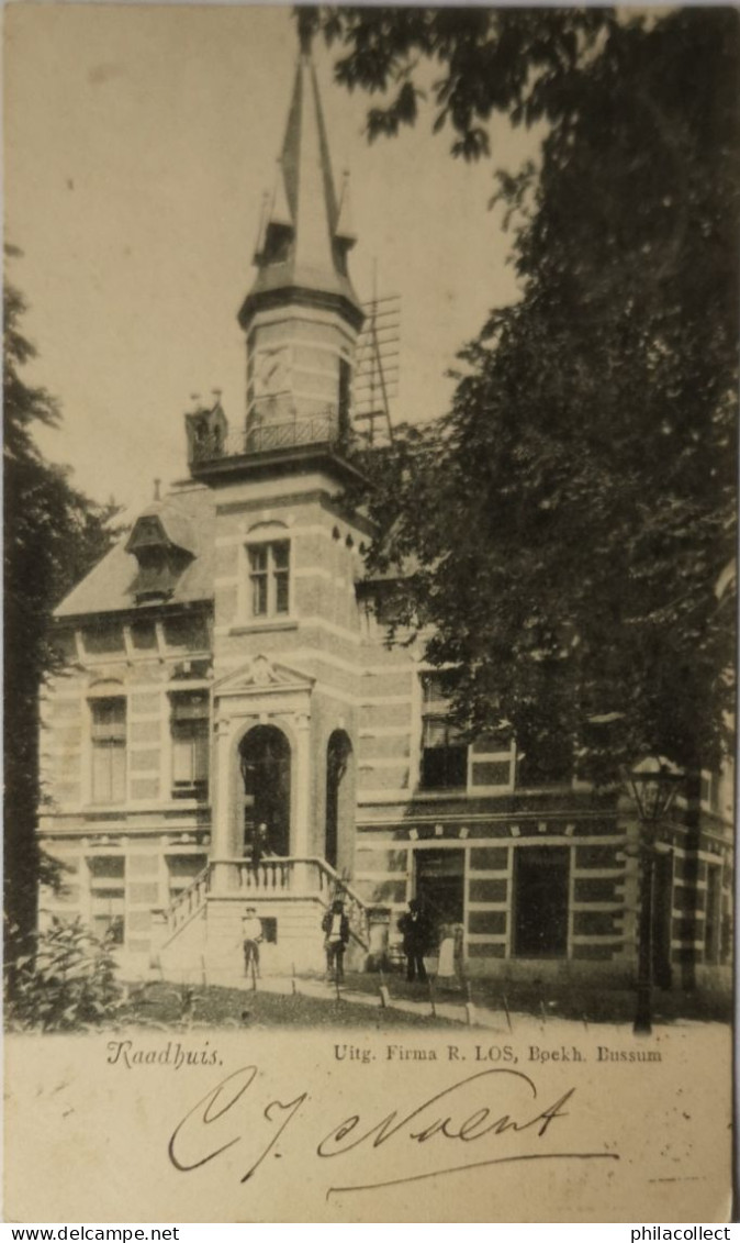 Bussum // Raadhuis 1900 Uitg. Firma R. Los Boek. Bussum - Bussum