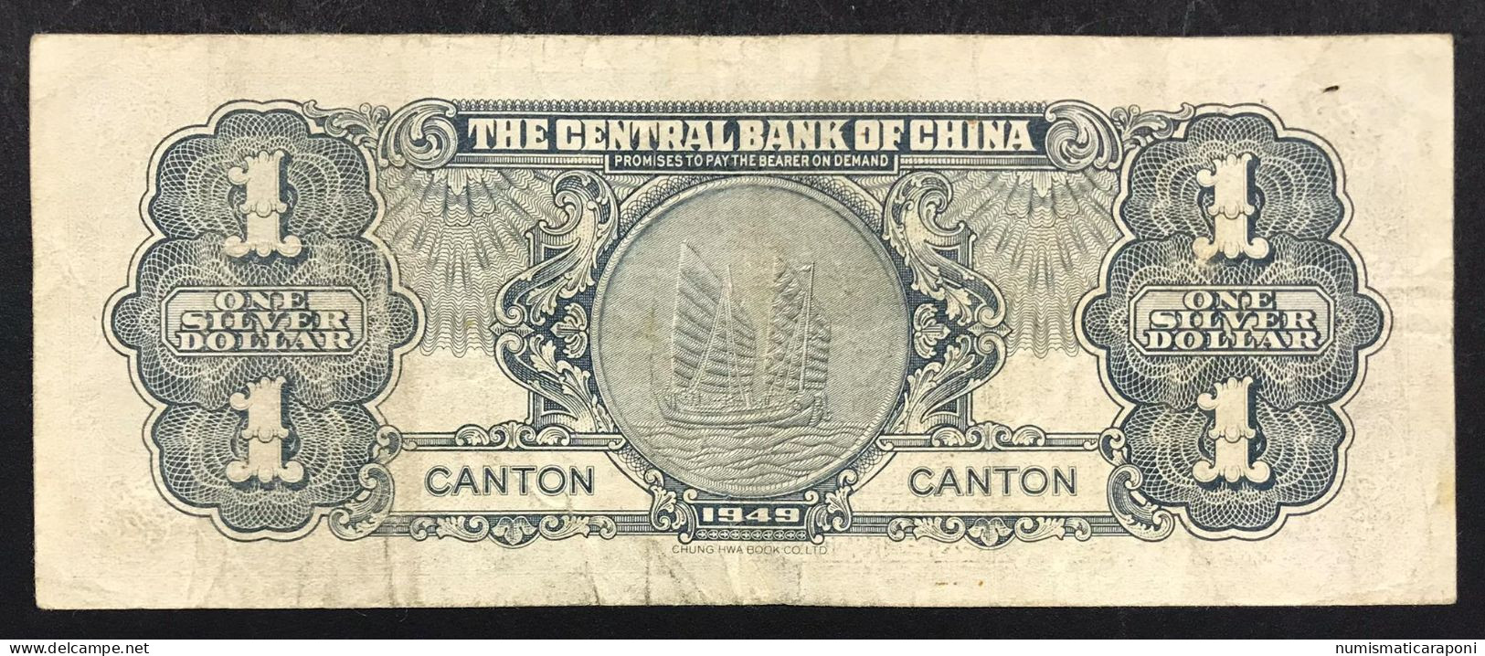 CHINA CINA The Central Bank Of China 1 Silver Dollar Canton 1949 Pick#441 LOTTO 024 - China