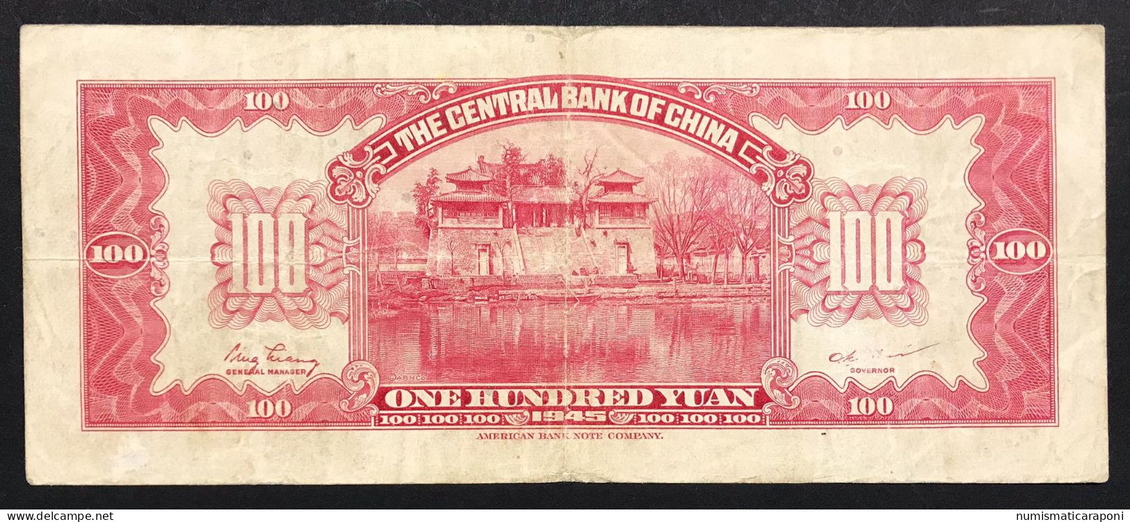 CHINA CINA The Central Bank Of China 100 Yuan 1945 ( 1948 ) Pick#394 LOTTO 025 - Chine