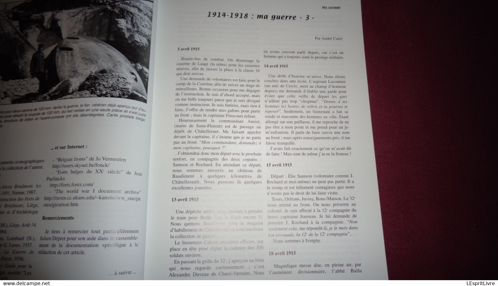 LA GRANDE GUERRE N° 45 Magazine 14 18 Fort de Loncin Liège Combat Etain Buzy Bois Belleau Mimi Pinson Front Italie Isère