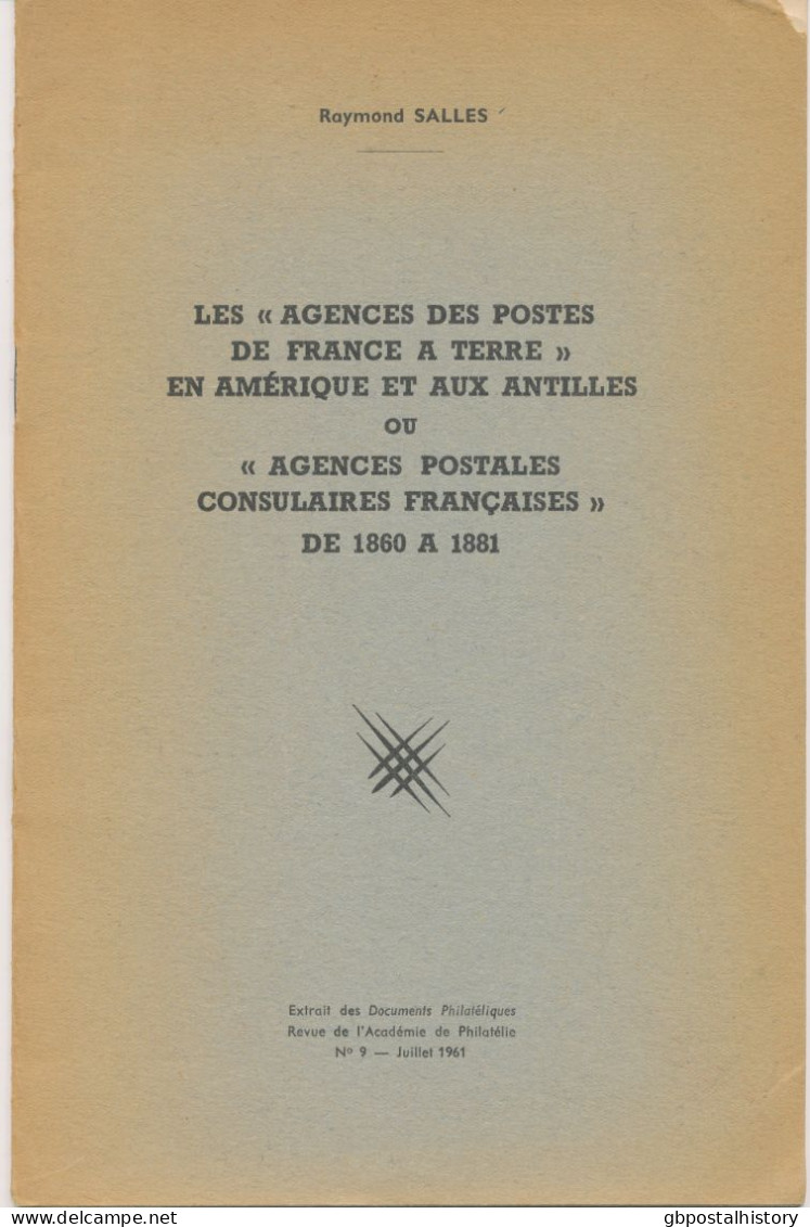 FRANCE Les "Agences Des Postes De France A Terre" En Amérique Et Aux Antilles Ou "Agences Postales Consulaires Francaise - Manuales