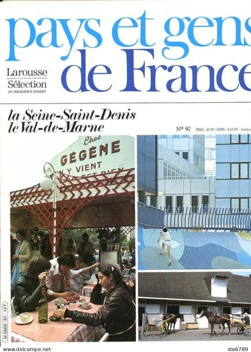 La Seine Saint Denis  Le Val De Marne Département 94 78 Région Ile De France  PAYS ET GENS DE FRANCE N° 97 - Géographie
