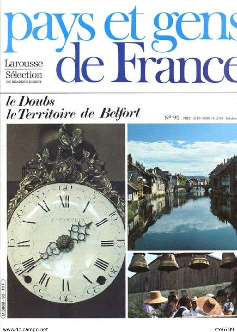 Le Doubs Territoire De Belfort Département 25  90  Région Franche Comté PAYS ET GENS DE FRANCE N° 90 - Géographie