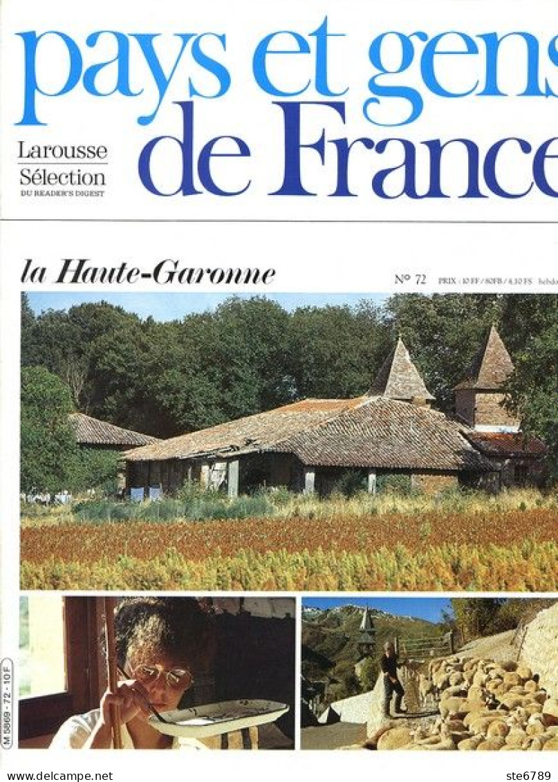 La Haute Garonne 2 Département 31 Région Midi Pyrénées  Le Comminges Fils Du Fleuve PAYS ET GENS DE FRANCE N° 72 - Géographie