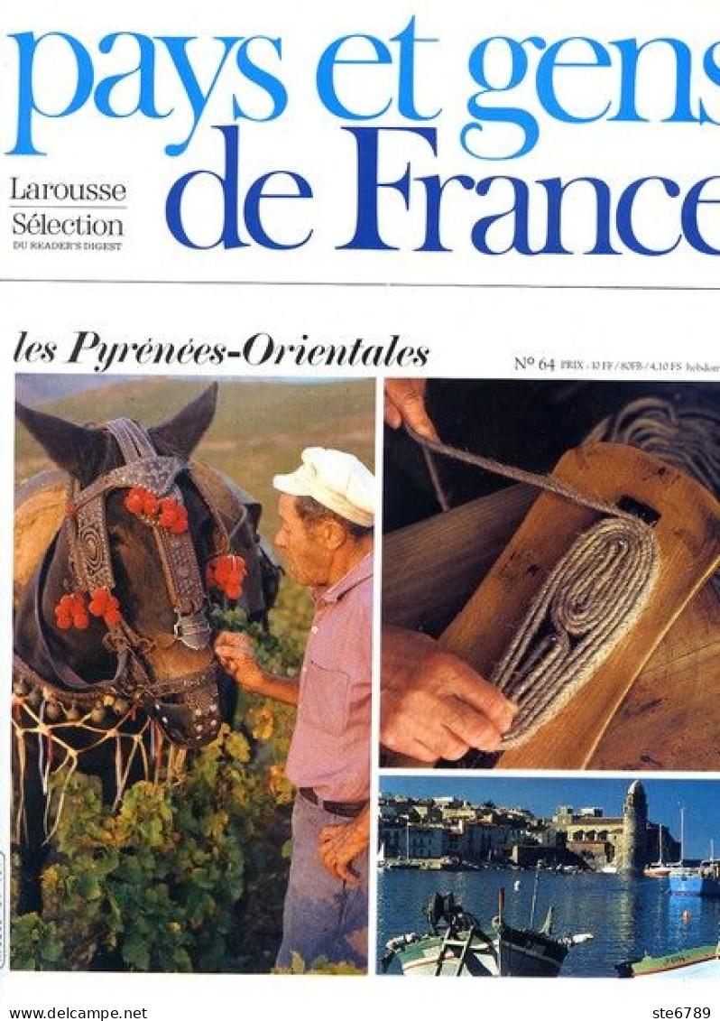 Les Pyrénées Orientales Département 66 Région Languedoc Roussillon Haute Barrière De Cimes PAYS ET GENS DE FRANCE N° 64 - Géographie