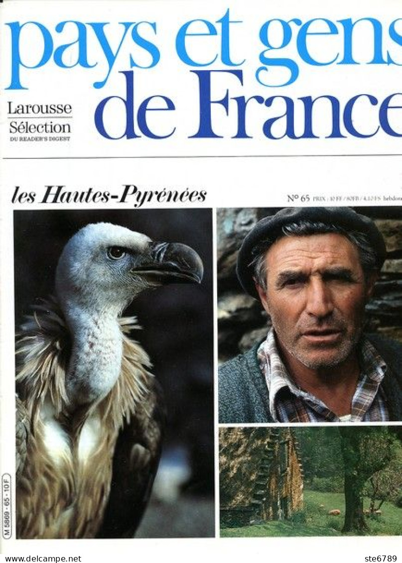 Les Hautes Pyrenees Département 65 Région Midi Pyrénées PAYS ET GENS DE FRANCE N° 65 - Géographie