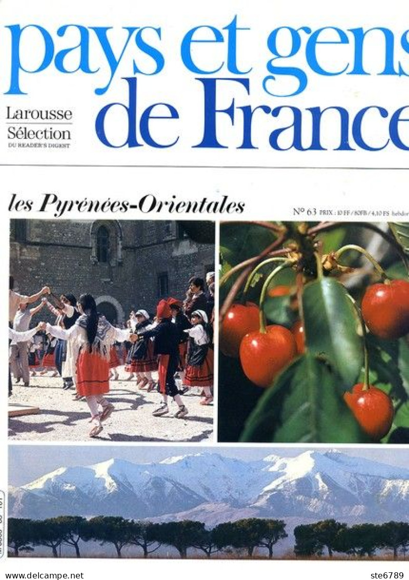 Les Pyrénées Orientales Département 66 Région Languedoc Roussillon  Golfe Du Ribéral PAYS ET GENS DE FRANCE N° 63 - Géographie