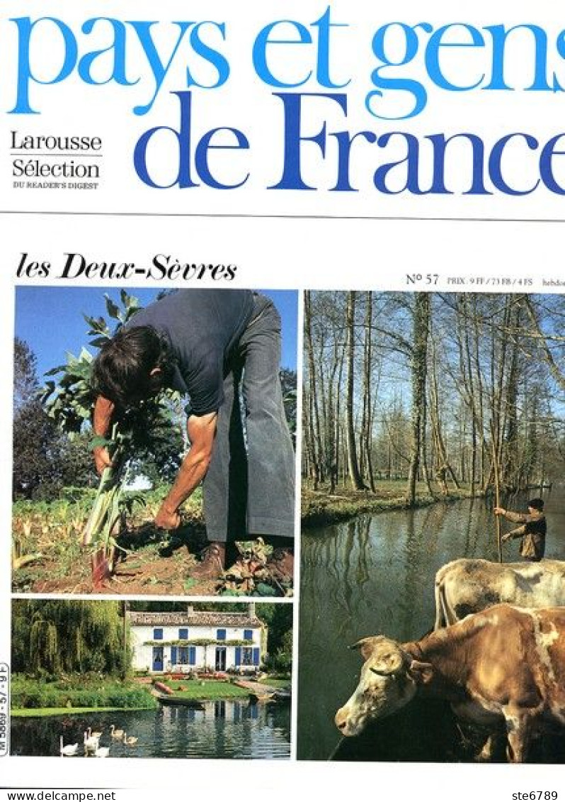 Les Deux Sèvres Département 79 Région Poitou Charentes PAYS ET GENS DE FRANCE N° 57 - Géographie