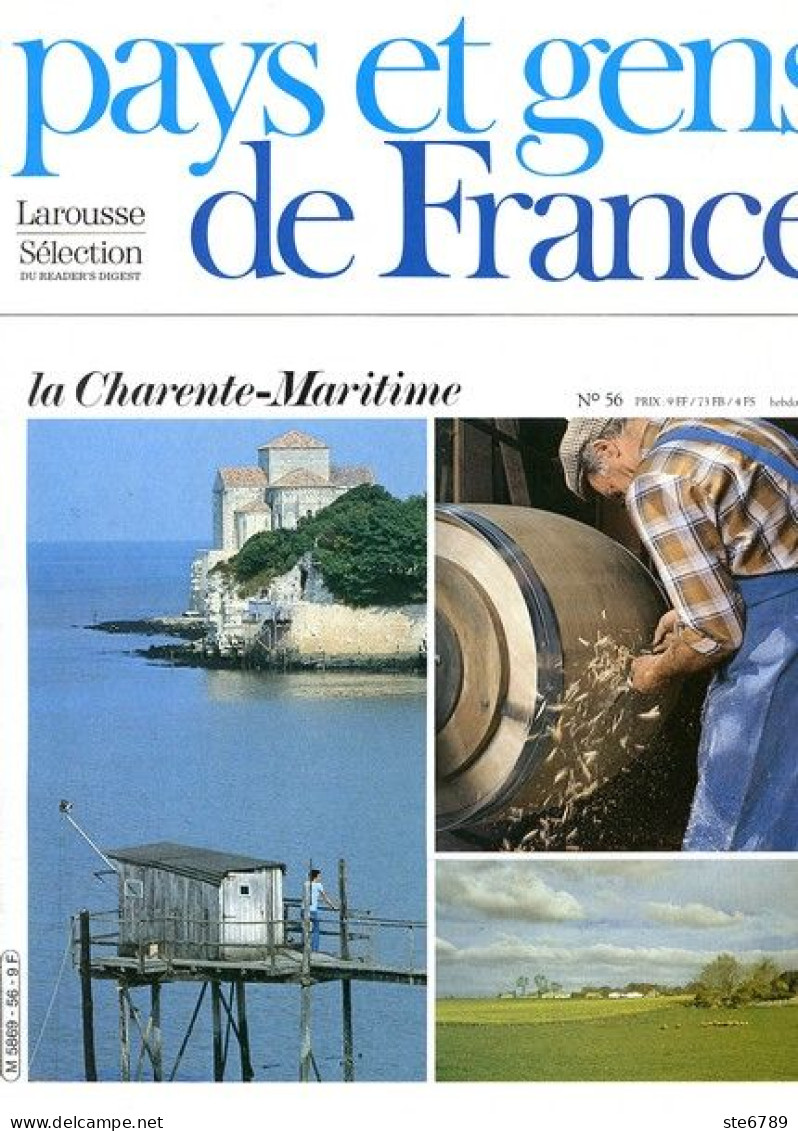 La Charente Maritime Département 17 Région Poitou Charentes  Les Champagnes Agricoles PAYS ET GENS DE FRANCE N° 56 - Géographie