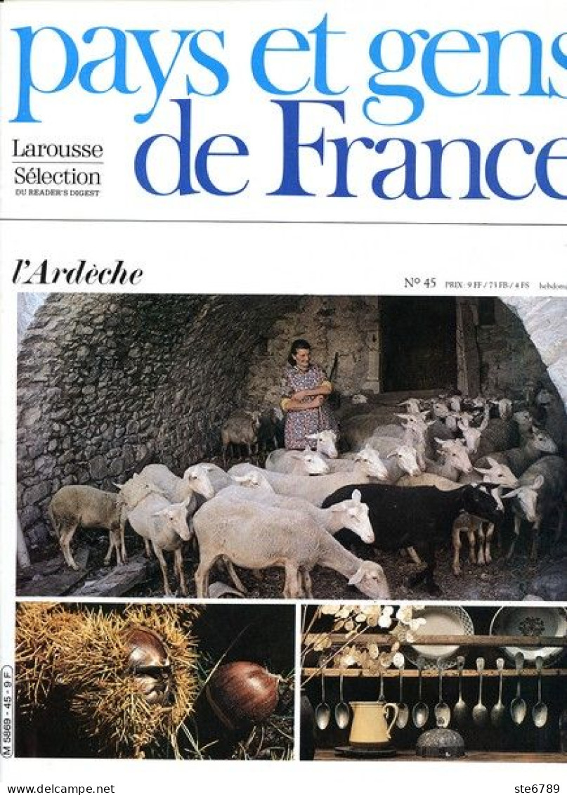 Ardeche 2 Département 07 Région Rhones Alpes PAYS ET GENS DE FRANCE N° 45 - Géographie