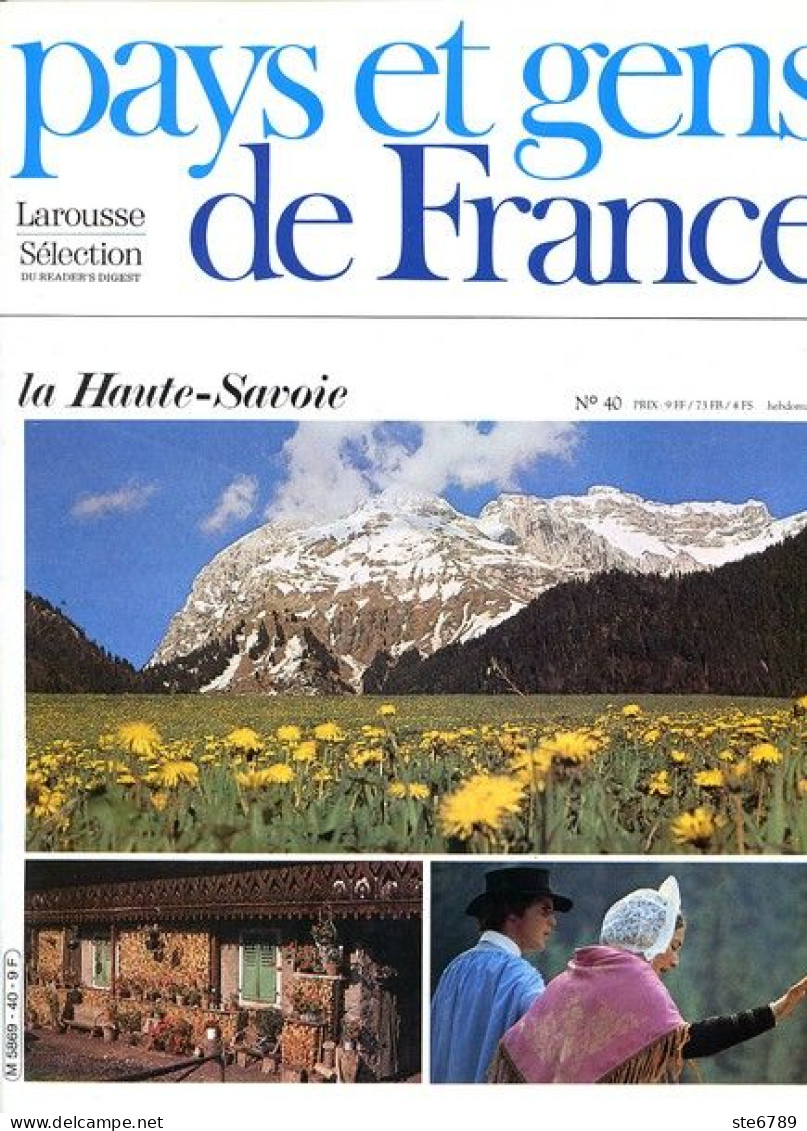 LA HAUTE SAVOIE Département 74 Région Rhone Alpes  PAYS ET GENS DE FRANCE N° 40 - Geografía