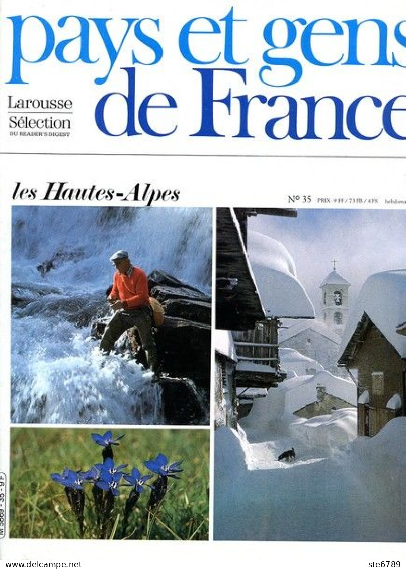 Les Hautes Alpes Département 05 Région PACA Provence Alpes Cotes D Azur PAYS ET GENS DE FRANCE N° 35 - Géographie