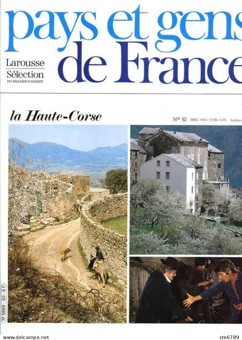 LA HAUTE CORSE Département 20 2B Région Corse PAYS ET GENS DE FRANCE N° 30 - Aardrijkskunde