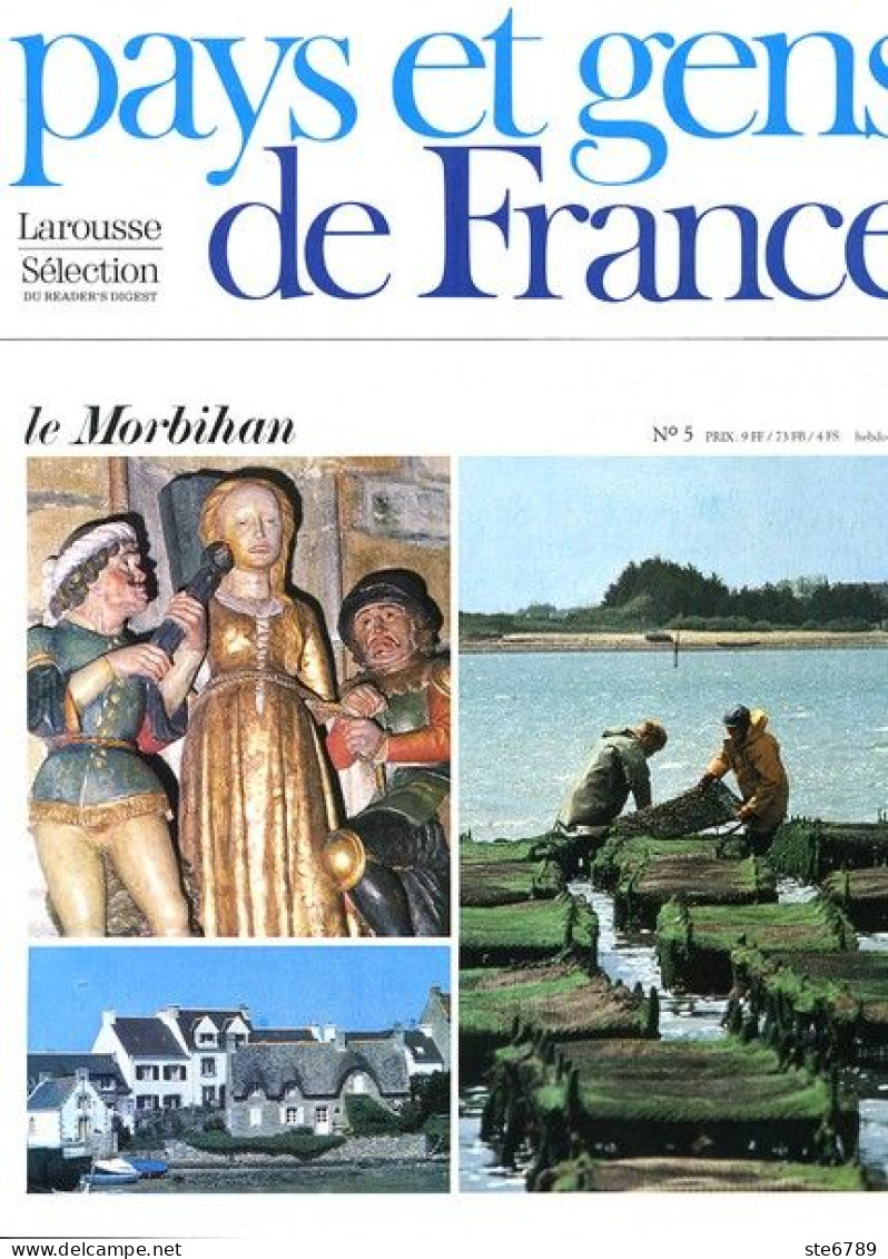 Le Morbihan Département 56  Région Bretagne Le Continent PAYS ET GENS DE FRANCE N° 5 - Géographie