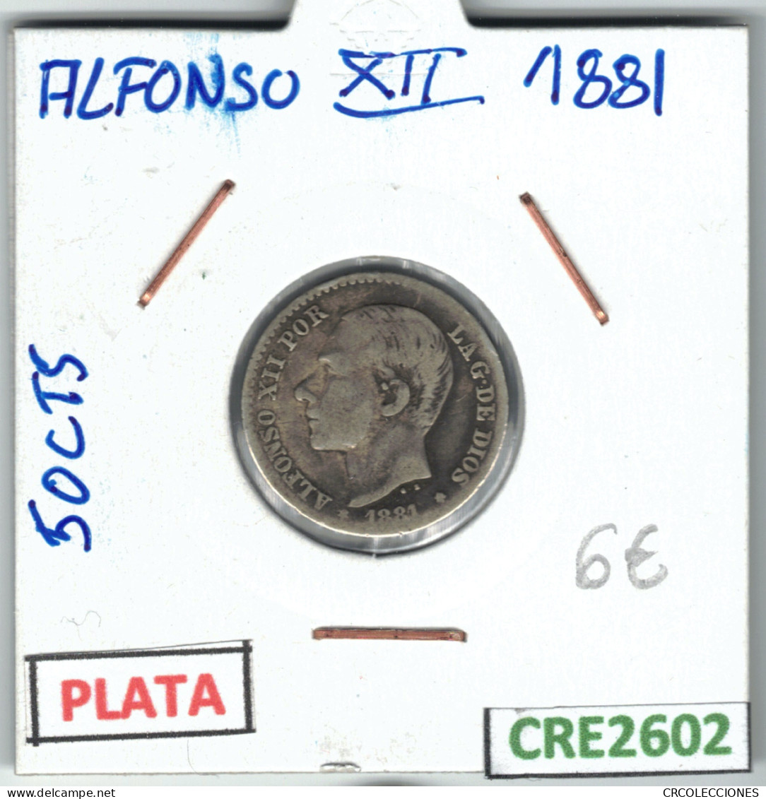 CRE2602 MONEDA 50 CTS ALFONSO XII PLATA 1881 - Otros & Sin Clasificación