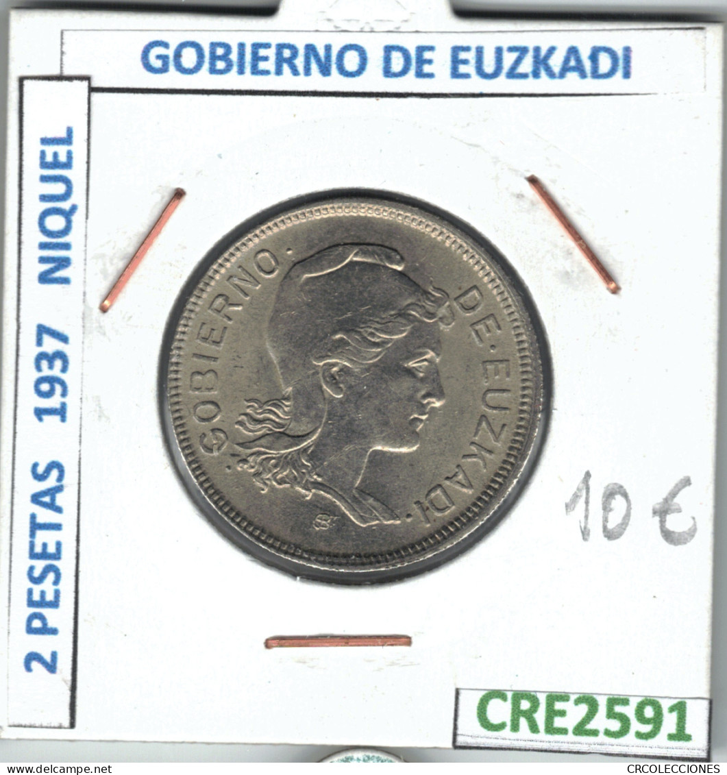 CRE2591 MONEDA 2 PTAS GUERRA CIVIL GOBIERNO DE EUZKADI NIQUEL 1937 - Otros & Sin Clasificación