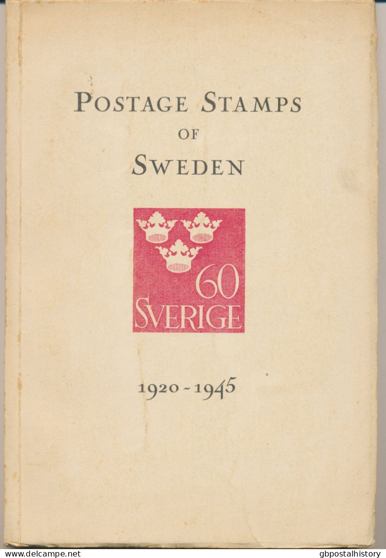 Postage Stamps Of Sweden 1920-1945. Postal Museum Communication No. 23. Issued By The Royal Swedish General Post Office. - Guides & Manuels