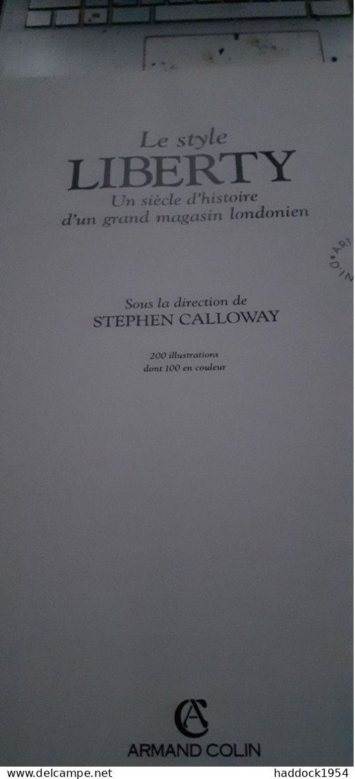Le Style Liberty Stephen CALLOWAY Armand Colin 1992 - Moda