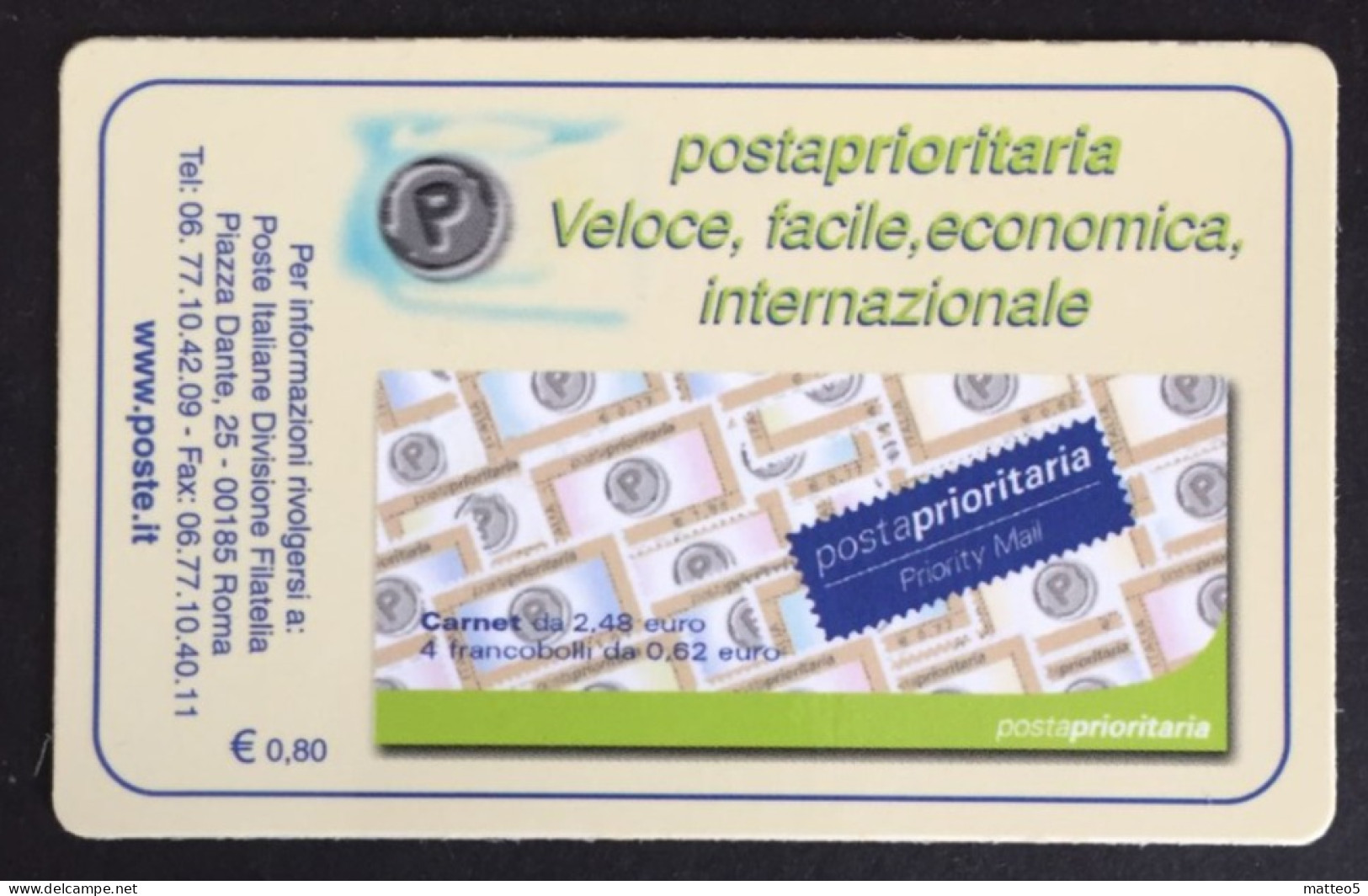 Italia - Tessera Filatelica N°14 Posta Prioritaria  Euro 0,62 - A1 - Cartes Philatéliques