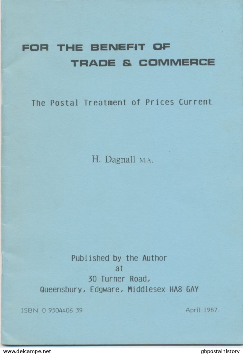 For The Benefit Of Trade & Commerce. The Postal Treatment Of Prices Current. S/B By H. Dagnall (SIGNED By The AUTHOR), - Tarifs Postaux