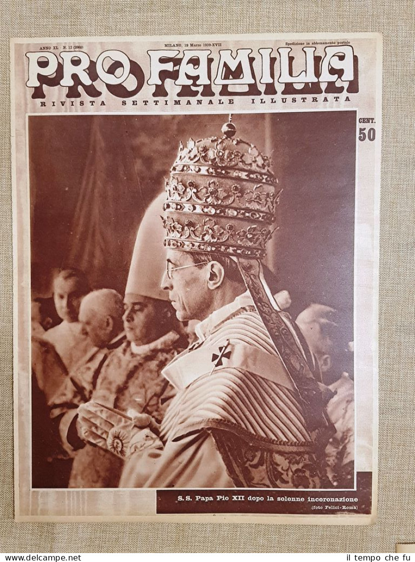 Copertina Pro Familia Del 1939 Incoronazione Di Papa Pio XII O Eug.Maria Pacelli - Altri & Non Classificati