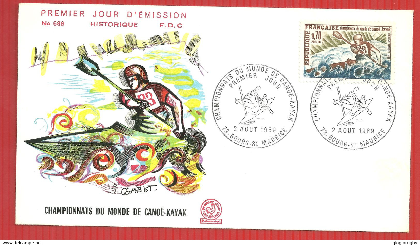 FDC  CHAMPIONNATS DU MONDE DE CANOE KAYAK BOURG SAINT MAURICE  2 8 1969 - Canoë