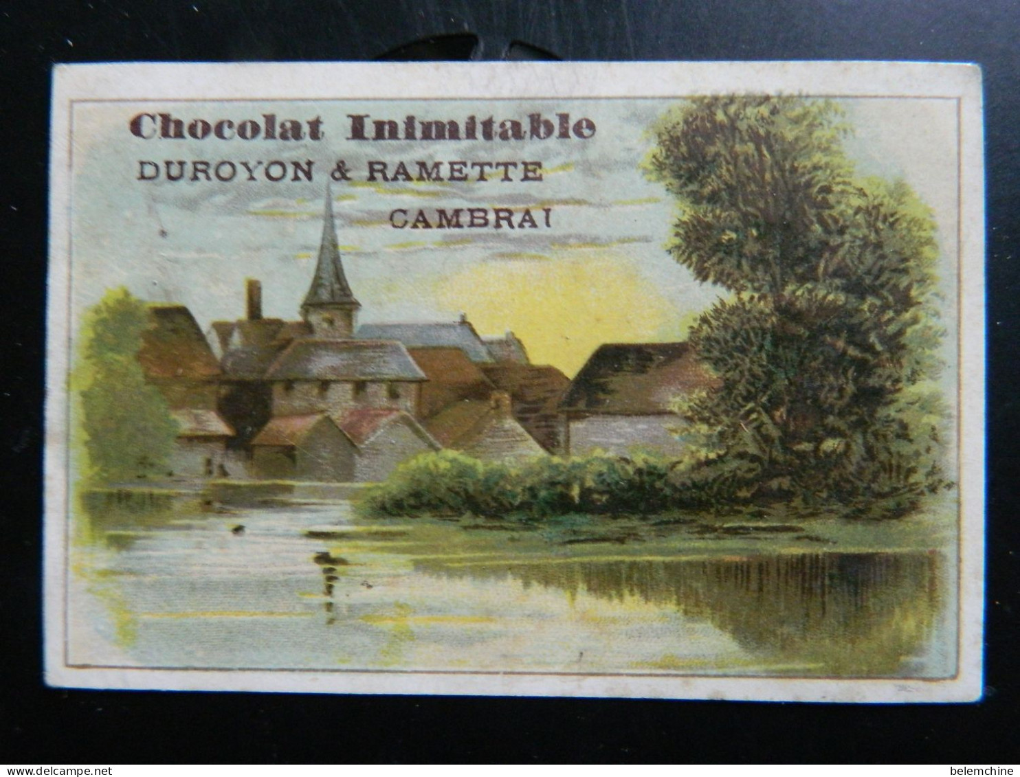 CHROMO CHOCOLAT DUROYON ET RAMETTE A CAMBRAI   ( 10,5  X  7 Cms)      2 - Duroyon & Ramette