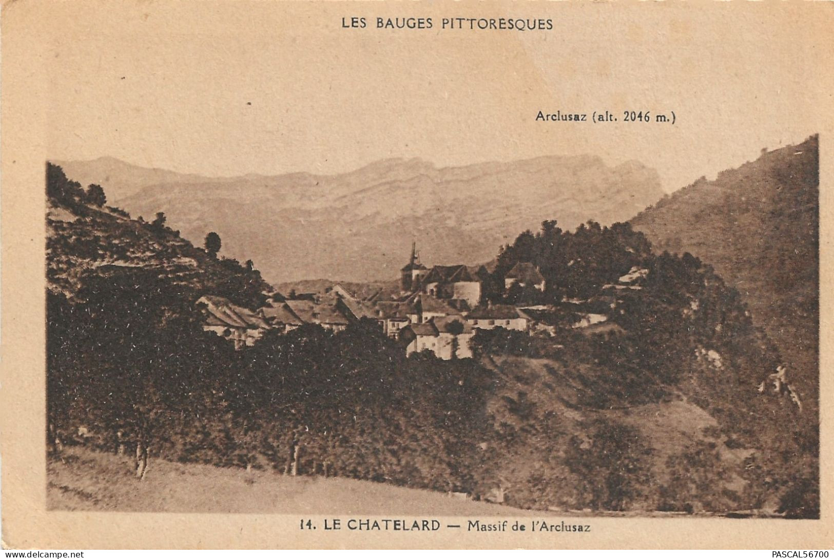 CPA LE CHATELARD - MASSIF DE L'ARCLUSAZ - Le Chatelard