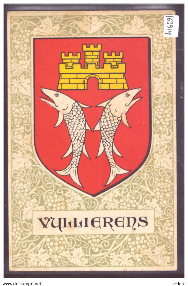 DISTRICT DE MORGES - VULLIERENS - ARMOIRIES DE LA COMMUNE - TB - Vullierens