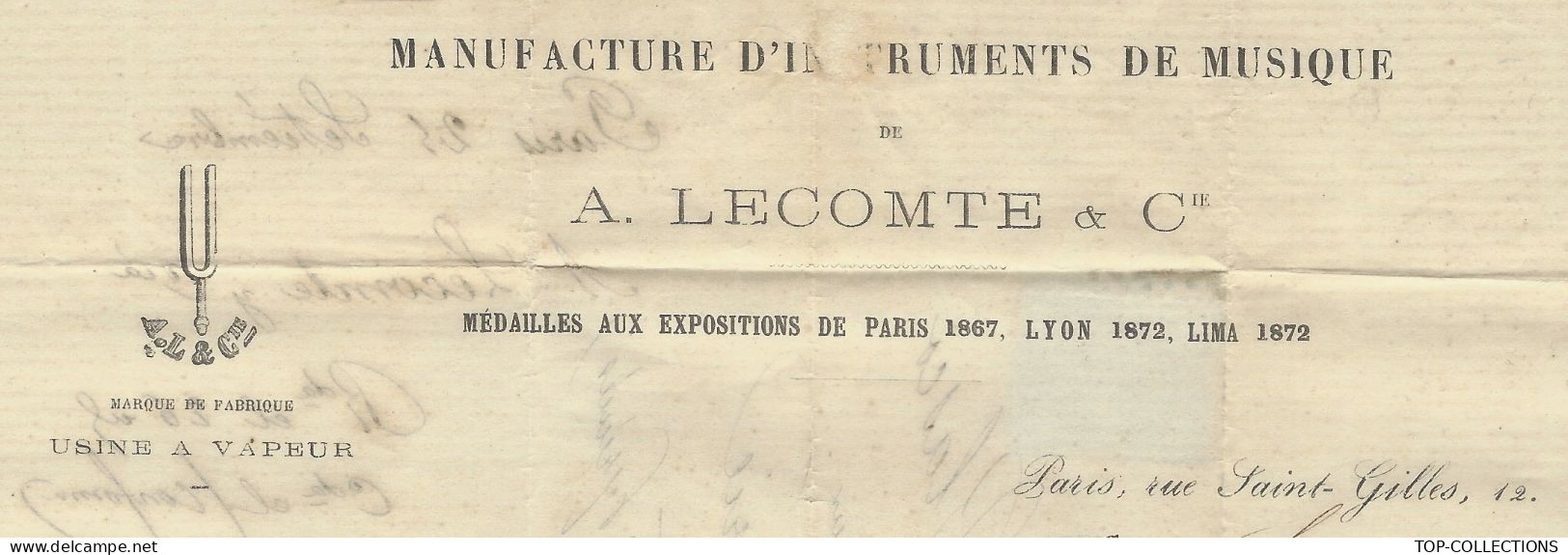 1875   ENTETE MANUFACTURE D’ INSTRUMENTS DE MUSIQUE A. LECOMTE Paris Usine à Vapeur  => Oloron Ste Marie VOIR HISTORIQUE - 1800 – 1899