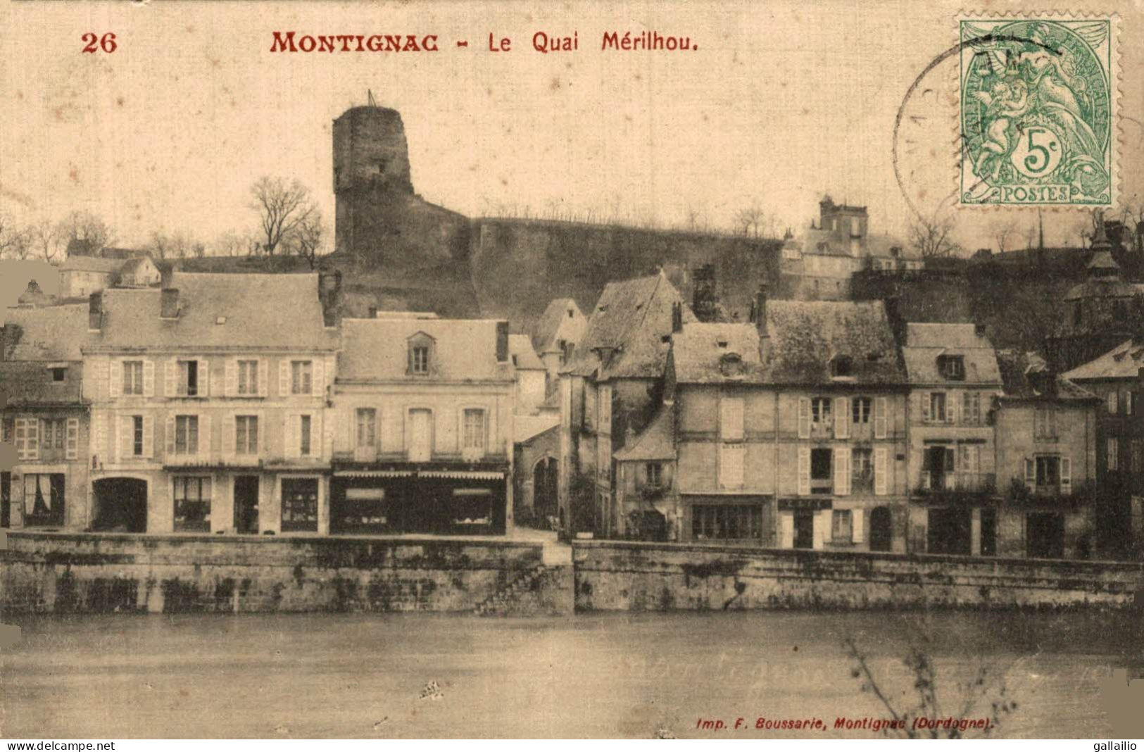 MONTIGNAC LA QUAI MERILHOU - Montignac-sur-Vézère