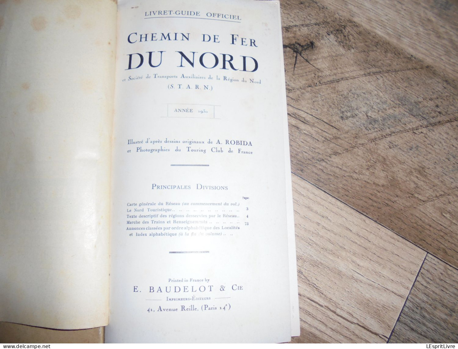CHEMIN DE FER DU NORD Ses Plages Ses Monuments Livret Guide Officiel 1930 Régionalisme  Indicateur Horaire Touquet - Picardie - Nord-Pas-de-Calais