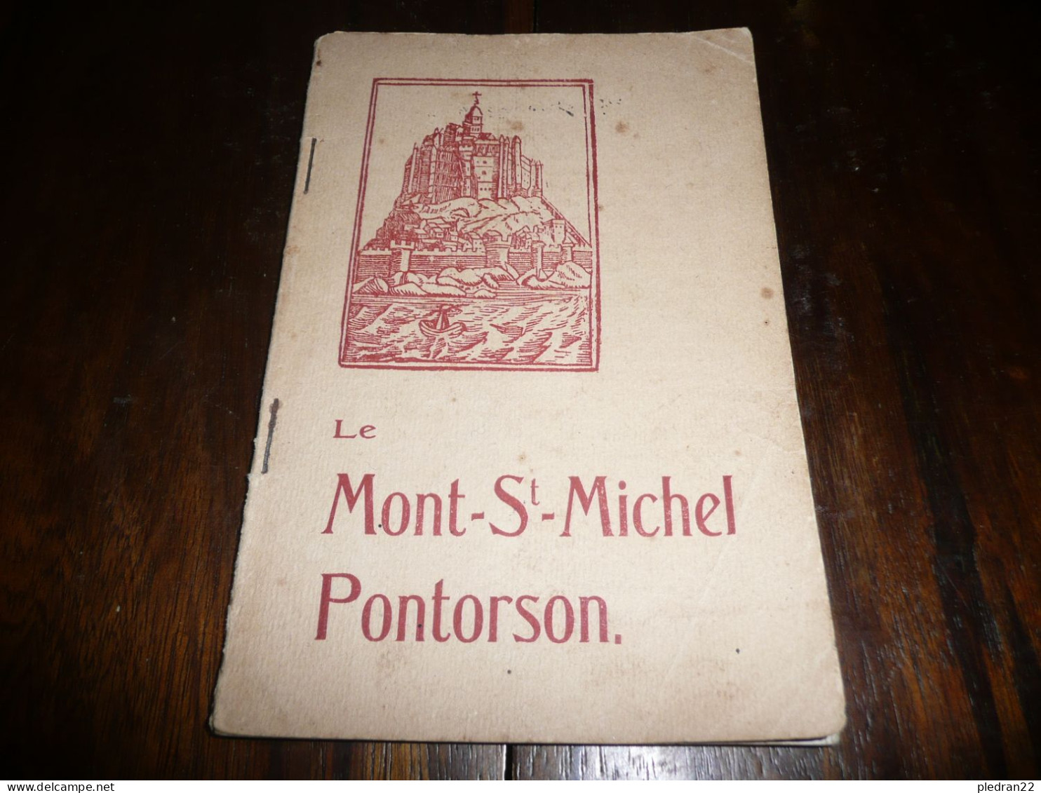 VIEUX PAPIERS NORMANDIE MANCHE LE MONT SAINT MICHEL PONTORSON PLAQUETTE TOURISME VOYAGE 25 PAGES ANNEES 1920/1930 - Normandie